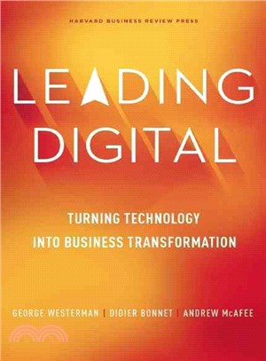 Leading Digital ─ Turning Technology into Business Transformation