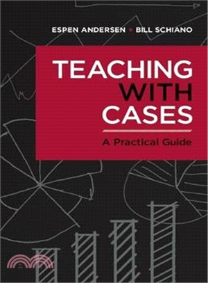 Teaching With Cases ― A Practical Guide