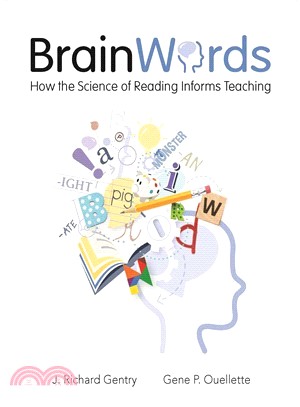 Brain Words ― How the Science of Reading Informs Teaching