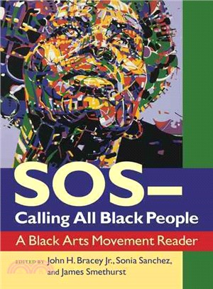 SOS - Calling All Black People ─ A Black Arts Movement Reader