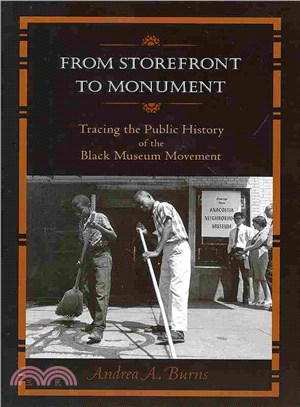 From Storefront to Monument ─ Tracing the Public History of the Black Museum Movement