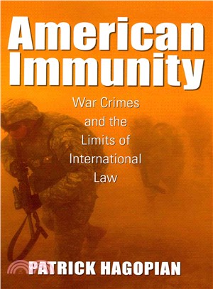 American Immunity ─ War Crimes and the Limits of International Law