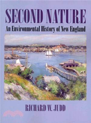 Second Nature ─ An Environmental History of New England