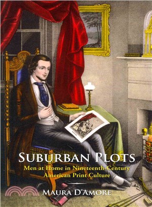 Suburban Plots ─ Men at Home in Nineteenth-Century American Print Culture