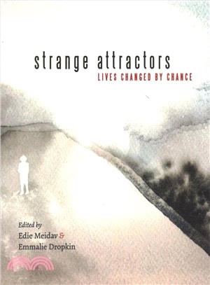 Strange Attractors ― Lives Changed by Chance