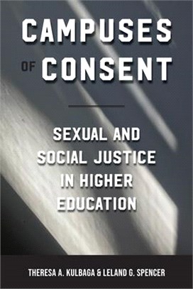 Campuses of Consent ― Sexual and Social Justice in Higher Education