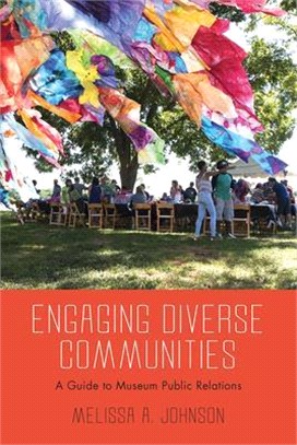 Engaging Diverse Communities ― A Guide to Museum Public Relations