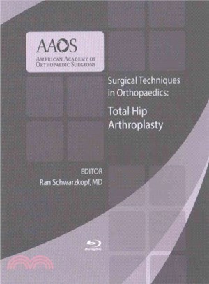 Surgical Techniques in Orthopaedics ― Total Hip Arthroplasty