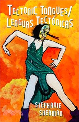 Tectonic Tongues/Lenguas Tectonicas