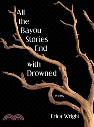 All the Bayou Stories End With Drowned