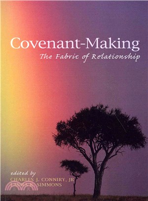 Covenant-making ― The Fabric of Relationship