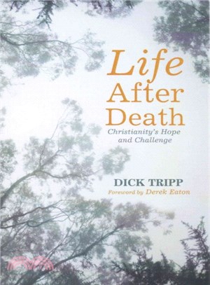 Life After Death ― Christianity's Hope and Challenge