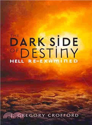 The Dark Side of Destiny ― Hell Re-examined