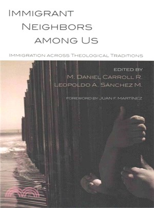 Immigrant Neighbors Among Us ― Immigration Across Theological Traditions