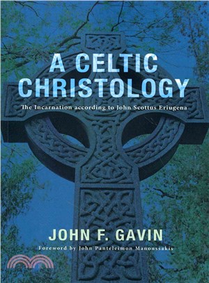 A Celtic Christology ― The Incarnation According to John Scottus Eriugena