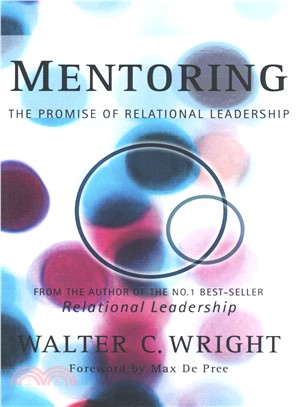 Mentoring ― The Promise of Relational Leadership