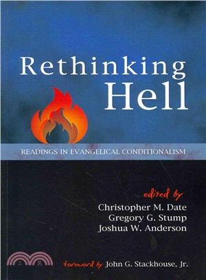 Rethinking Hell ― Readings in Evangelical Conditionalism