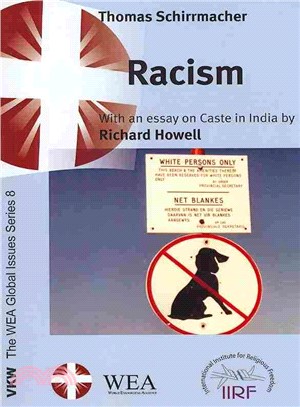 Racism ― With an Essay by Richard Howell on Caste in India