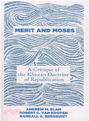 Merit and Moses ― A Critique of the Klinean Doctrine of Republication