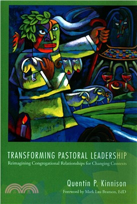 Transforming Pastoral Leadership ― Reimagining Congregational Relationships for Changing Contexts