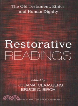 Restorative Readings ― The Old Testament, Ethics, and Human Dignity