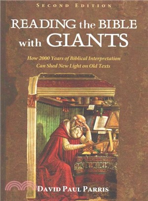 Reading the Bible With Giants ― How 2000 Years of Biblical Interpretation Can Shed New Light on Old Texts. Second Edition