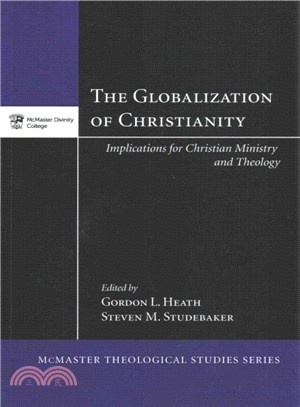The Globalization of Christianity ― Implications for Christian Ministry and Theology