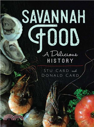 Savannah Food ― A Delicious History