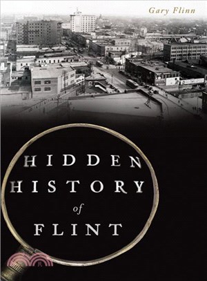 Hidden History of Flint