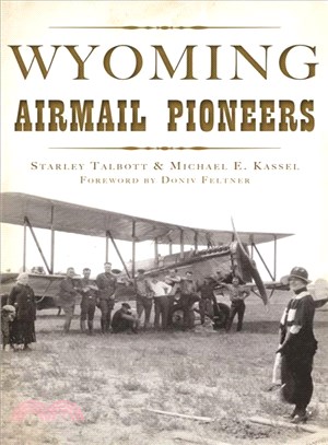 Wyoming Airmail Pioneers