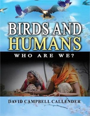 Birds and Humans: Who are we?