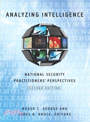 Analyzing Intelligence ─ National Security Practitioners' Perspectives