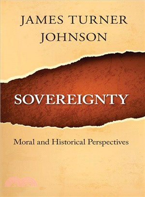 Sovereignty ─ Moral and Historical Perspectives
