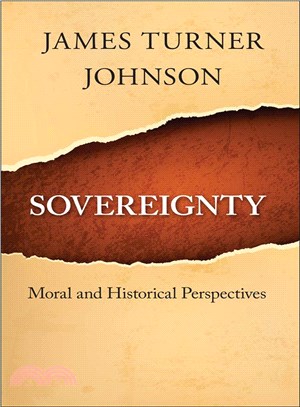 Sovereignty ― Moral and Historical Perspectives