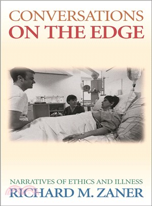 Conversations on the Edge ─ Narratives of Ethics and Illness