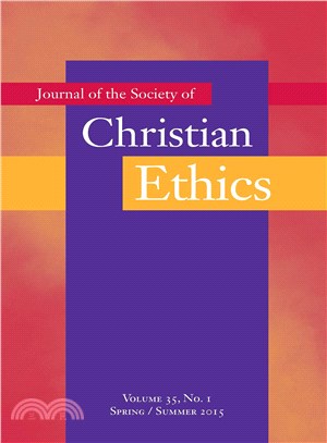 Journal of the Society of Christian Ethics ─ Spring/Summer 2015