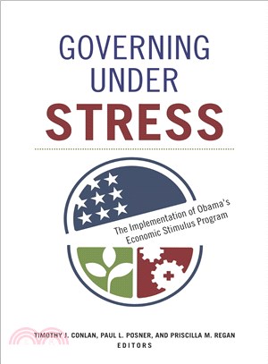 Governing Under Stress ─ The Implementation of Obama's Economic Stimulus Program