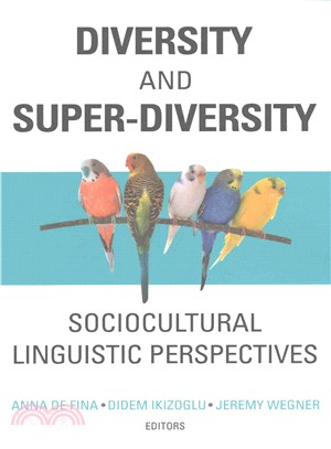 Diversity and Super-Diversity ─ Sociocultural Linguistic Perspectives