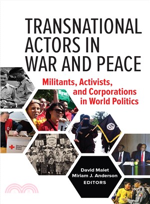 Transnational Actors in War and Peace ─ Militants, Activists, and Corporations in World Politics