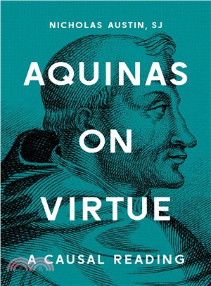 Aquinas on Virtue ─ A Causal Reading