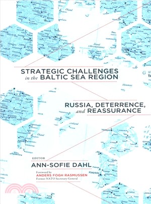 Strategic Challenges in the Baltic Sea Region ― Russia, Deterrence, and Reassurance