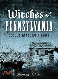 Witches of Pennsylvania ─ Occult History & Lore