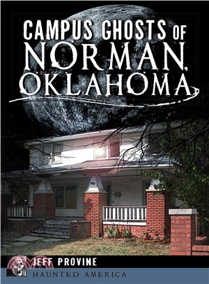 Campus Ghosts of Norman, Oklahoma