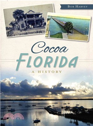 Cocoa Florida ─ A History