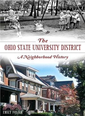 The Ohio State University District ─ A Neighborhood History