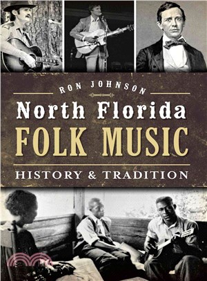 North Florida Folk Music ─ History & Tradition