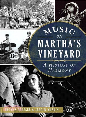 Music on Martha's Vineyard ─ A History of Harmony