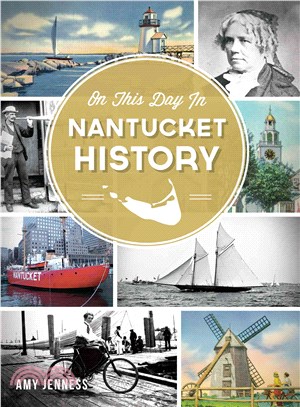 On This Day in Nantucket History