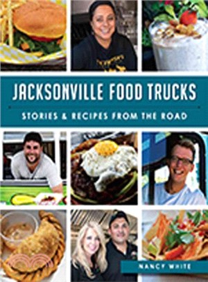 Jacksonville Food Trucks ─ Stories & Recipes from the Road