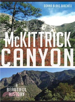 Mckittrick Canyon ― A Beautiful History